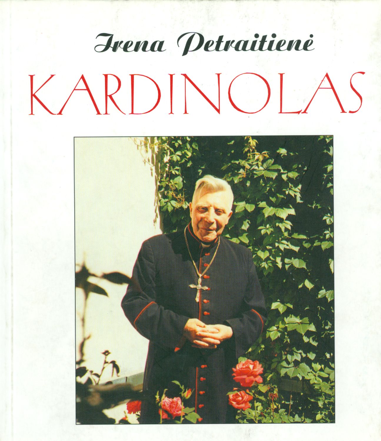 Irenos Petraitienės Kardinolas knygos viršelis