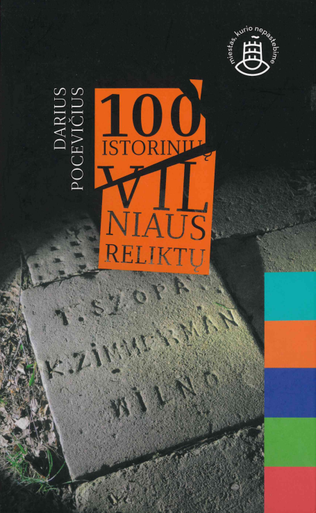 Darius Pocevičius. 100 istorinių Vilniaus reliktų, 2018