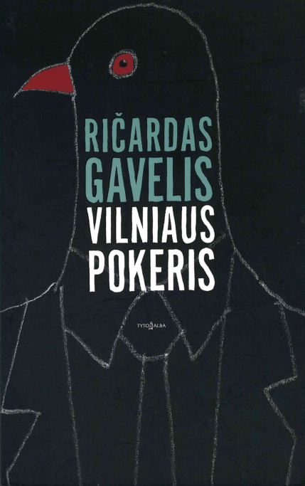 Ričardas Gavelis. Vilniaus pokeris, 2019