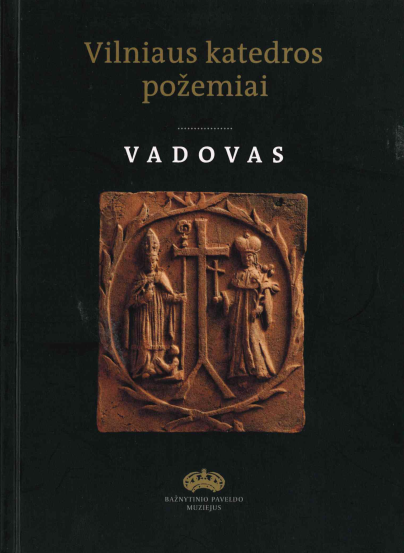 Vilniaus katedros požemiai: vadovas, 2013