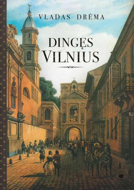 Vladas Drėma. Dingęs Vilnius, 2021