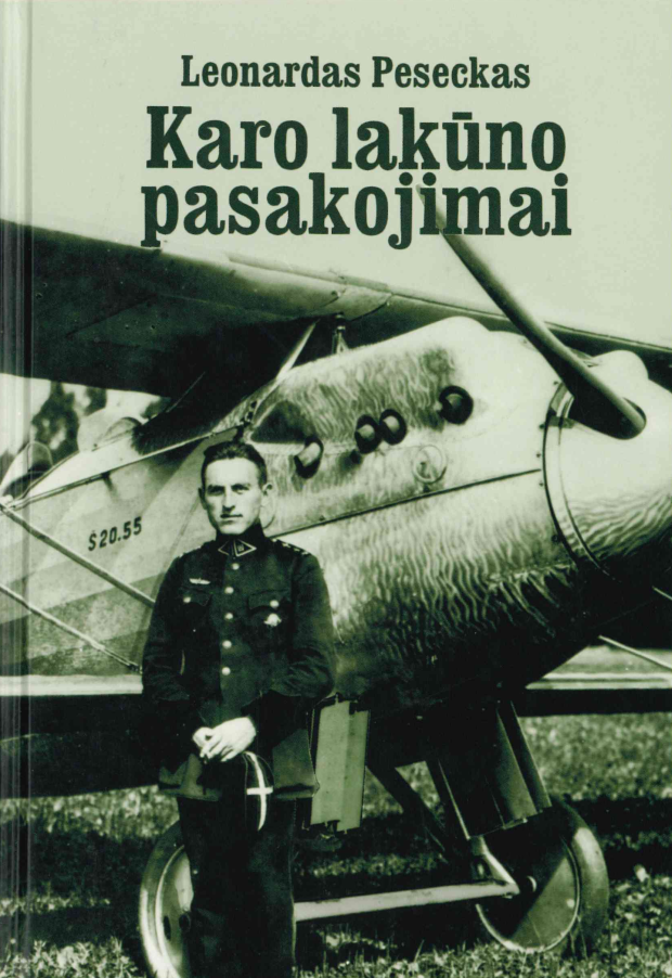 Leonardas Peseckas. Karo lakūno pasakojimai, 2006