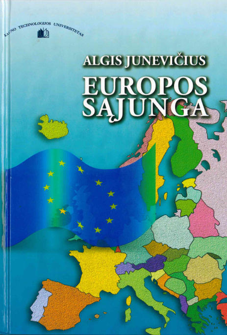 Algis Junevičius. Europos Sąjunga: istoriniai, politiniai, teisiniai aspektai, 1999