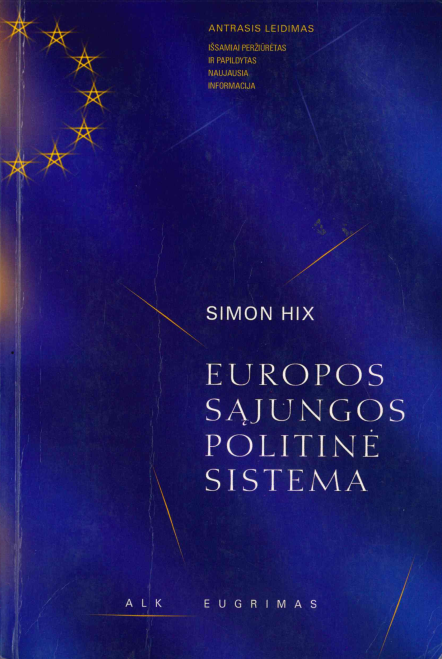 Simon Hix. Europos Sąjungos politinė sistema, 2006