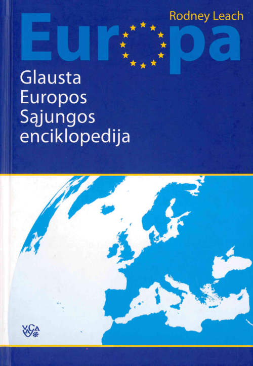 Europa: glausta Europos Sąjungos enciklopedija, 2007