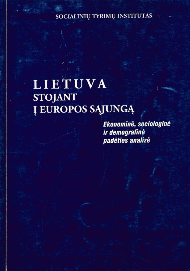 Lietuva stojant į Europos Sąjungą: ekonominė, sociologinė ir demografinė padėties analizė, 2004