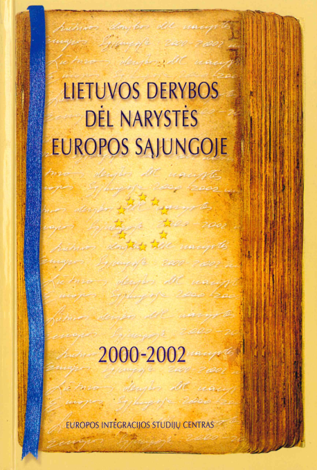 Lietuvos derybos dėl narystės Europos Sąjungoje, 2000 – 2002, 2003