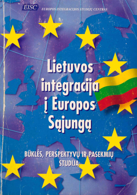 Lietuvos integracija į Europos Sąjungą: būklės, perspektyvų ir pasekmių studija, 1997