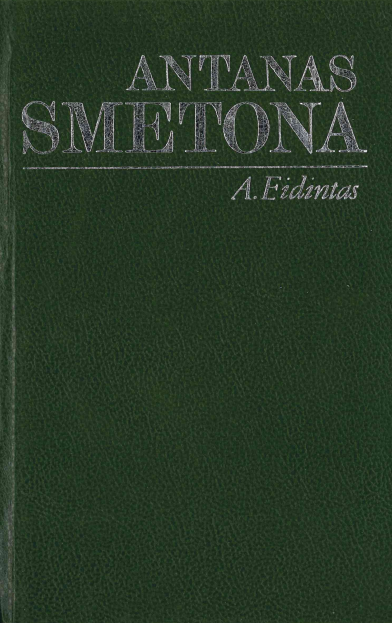 Alfonsas Eidintas. Antanas Smetona: politinės biografijos bruožai, 1990