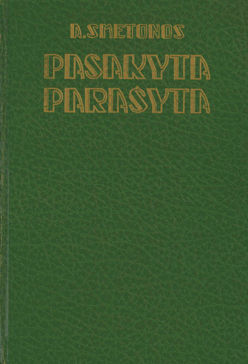 Antanas Smetona. Pasakyta parašyta, 1927 – 1934, 1992