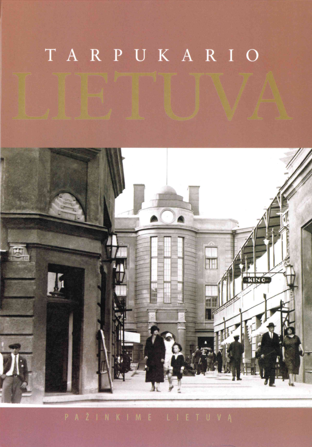 Tarpukario Lietuva, 2007