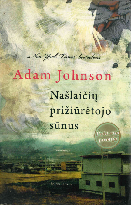 Adam Johnson. Našlaičių prižiūrėtojo sūnus, 2014