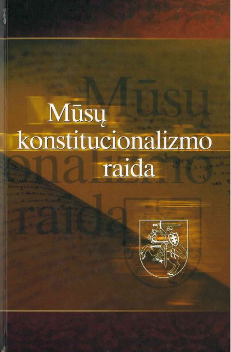 Mūsų konstitucionalizmo raida, 2003