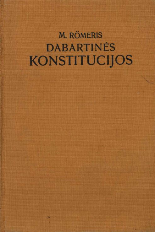 Mykolas Römeris. Dabartinės konstitucijos: antrasis rinkinys, 1932