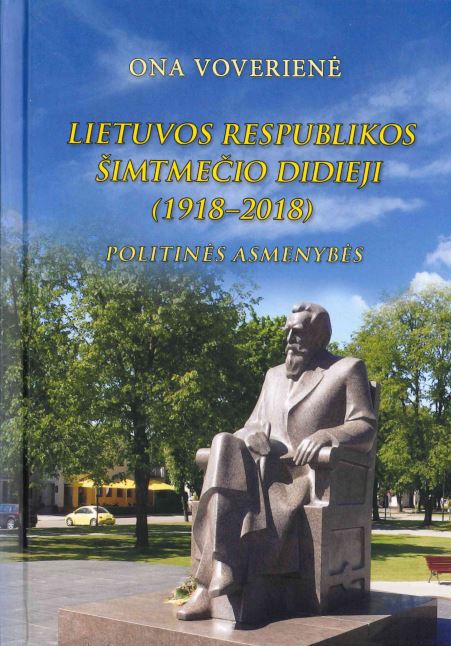 Ona Voverienė. Lietuvos Respublikos šimtmečio didieji (1918 – 2018): politinės asmenybės, 2018