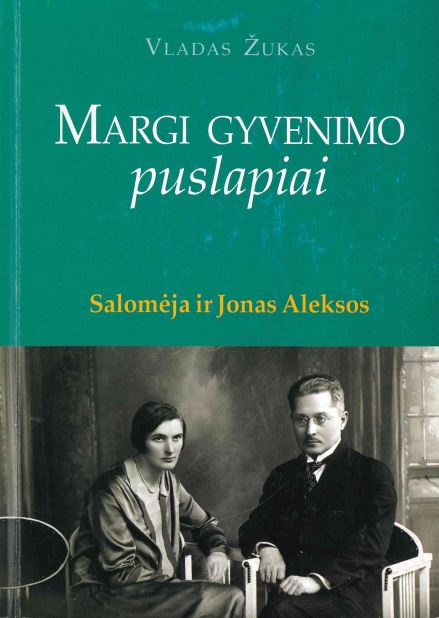 Vladas Žukas Margi gyvenimo puslapiai: Salomėja ir Jonas Aleksos, 2003