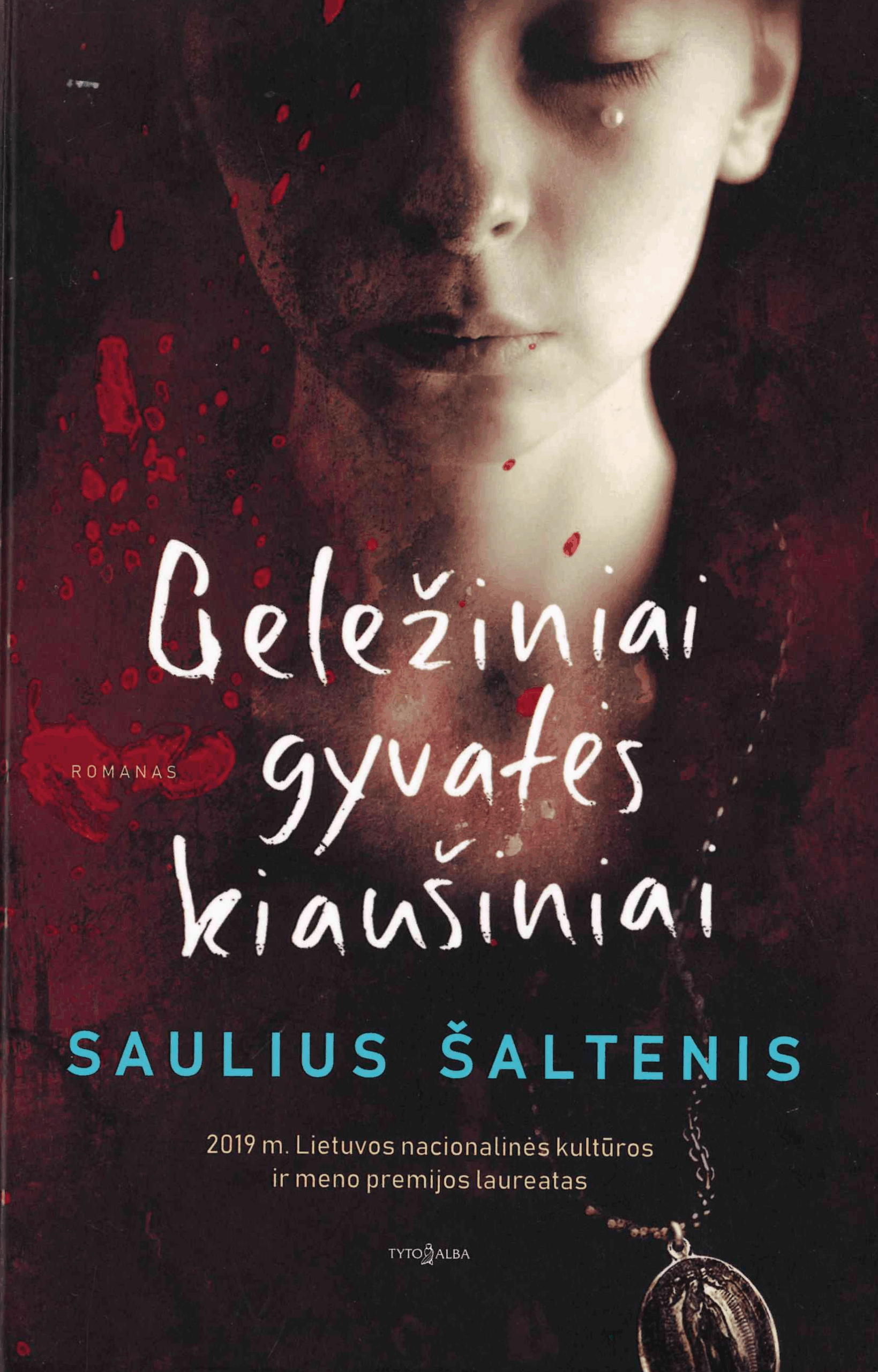 Saulius Šaltenis. Geležiniai gyvatės kiaušiniai, 2020