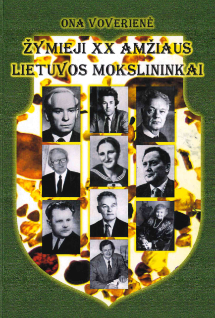 Ona Voverienė. Žymieji XX amžiaus Lietuvos mokslininkai, 2009