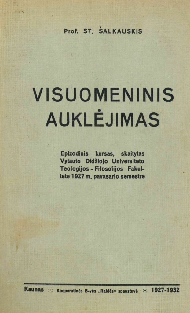 Stasys Šalkauskis. Visuomeninis auklėjimas, 1927
