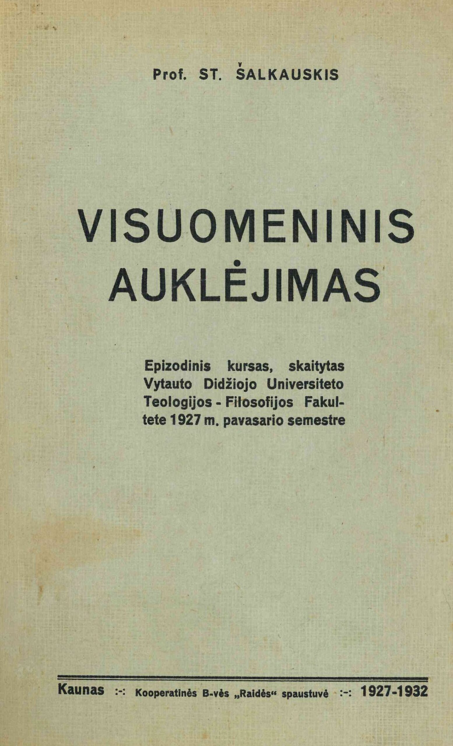 Stasys Šalkauskis. Visuomeninis auklėjimas, 1927