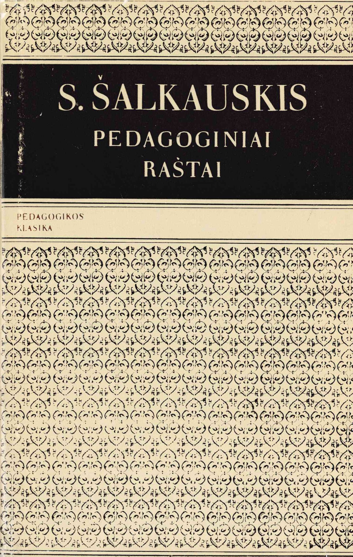 Stasys Šalkauskis. Pedagoginiai raštai, 1992