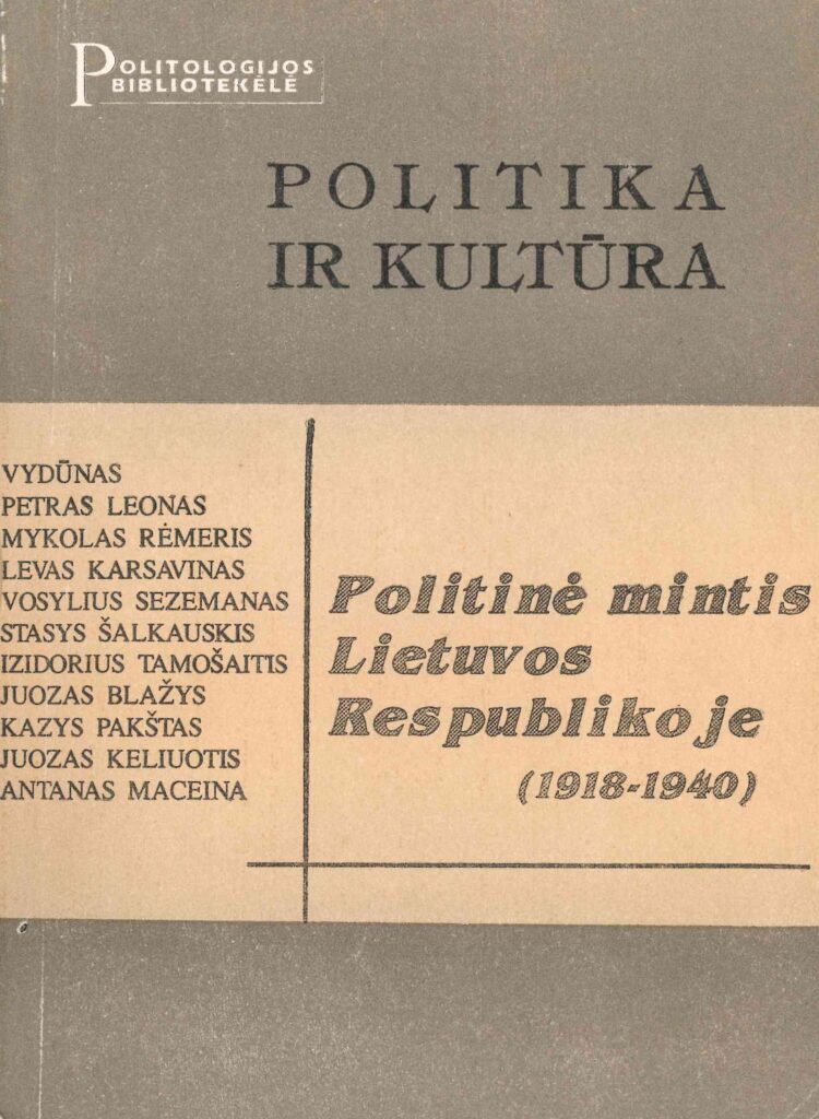 Politika ir kultūra: Politinė mintis Lietuvos Respublikoje (1918–1940), 1992